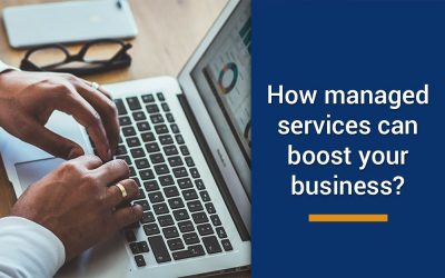How managed services can boost your business in 2021?