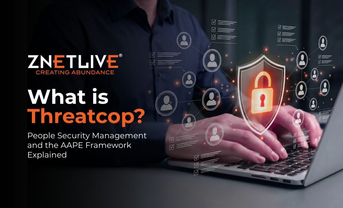 Threatcop People Security Management and AAPE Framework